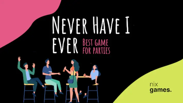 Never Have I Ever. android App screenshot 5